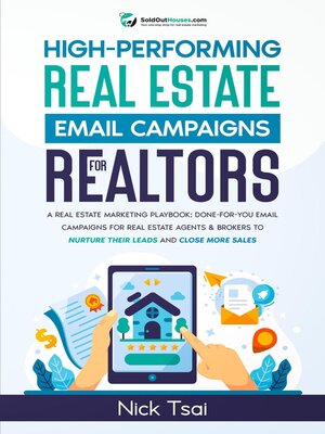 cover image of High-Performing Real Estate Email Campaigns For Realtors